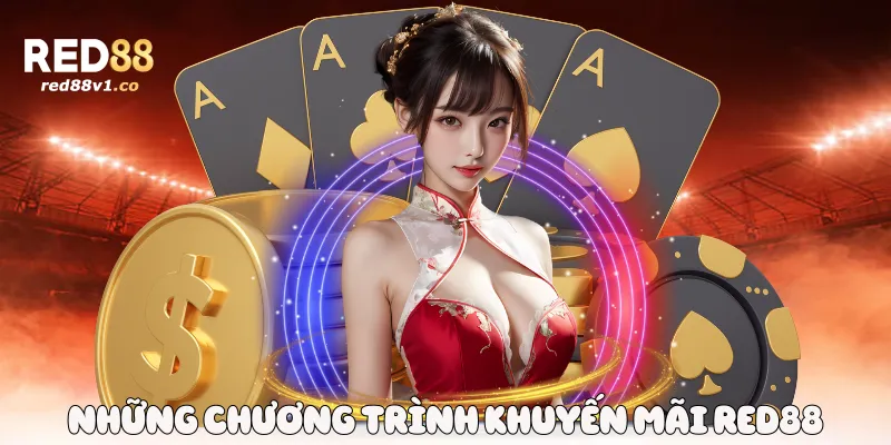 Những chương trình khuyến mãi Red88