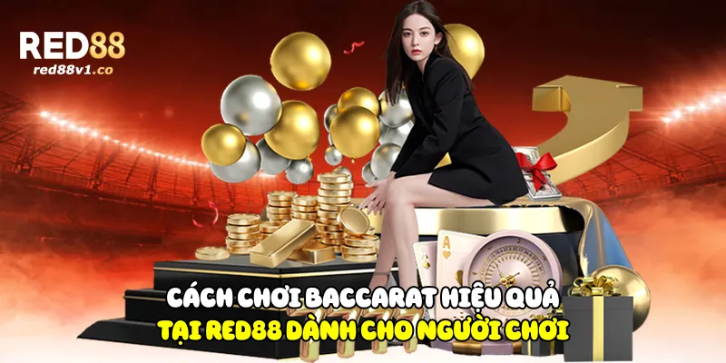 Cách Chơi Baccarat