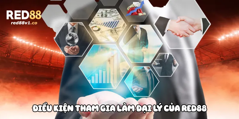 Điều kiện tham gia làm đại lý của Red88