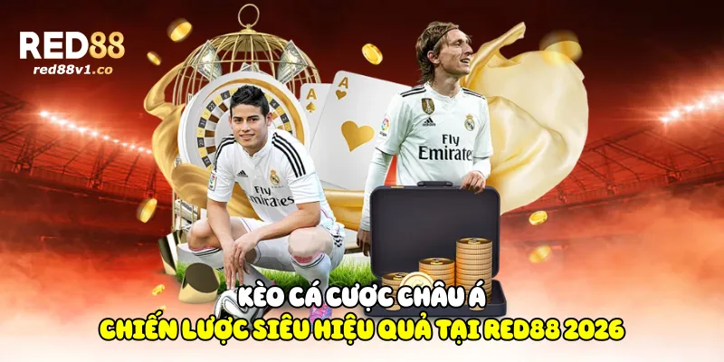 Kèo Cá Cược Châu Á