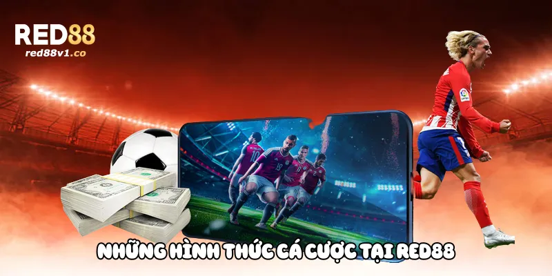 Những hình thức cá cược tại Red88